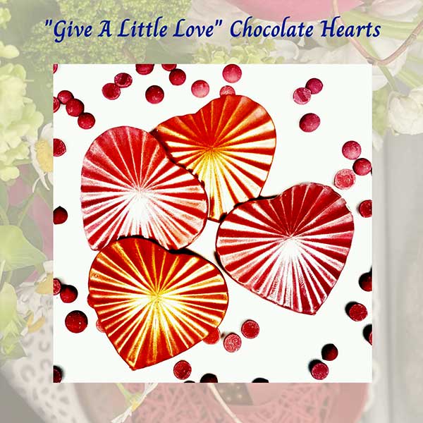 &quot;Give A Little Love&quot; Chocolate Heart